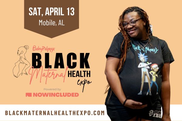Black Maternal Health Expo Mobile Apr 13